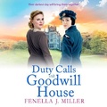 Cover: Duty Calls at Goodwill House - Boldwood Books Ltd