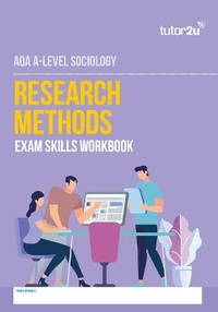 Abbildung von: AQA A Level Sociology Research Methods Exam Skills Workbook - Tutor2u Limited