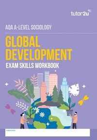 Abbildung von: AQA A Level Sociology Global Development Exam Skills Workbook - Tutor2u Limited