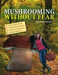 Cover: Mushrooming without Fear - Merlin Unwin Books