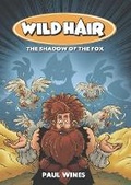 Cover: Wild Hair - The Shadow of the Fox - Candy Jar Books