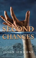 Cover: Second Chances - Rushmore Press LLC