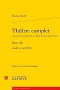 Cover: Theatre Complet - Classiques Garnier