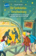 Cover: Die Spekulatius-Verschw&ouml;rung. Ein Weihnachtskrimi in 24 Kapiteln nach einer Idee von Jo Pestum - Arena Verlag eBooks