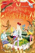 Cover: Zaubereulen in Federland (3). Auf der Spur des Goldvogels - Arena Verlag eBooks