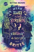 Cover: Wenn zwei sich streiten, verliebt sich der Dritte - Arena Verlag eBooks