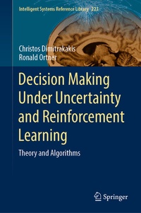 Enlarge image Cover: Decision Making Under Uncertainty and Reinforcement Learning - Springer