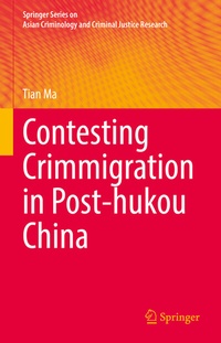 Enlarge image Cover: Contesting Crimmigration in Post-hukou China - Springer