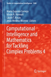 Enlarge image Cover: Computational Intelligence and Mathematics for Tackling Complex Problems 4 - Springer