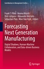 Cover: Forecasting Next Generation Manufacturing - Springer