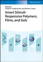 Cover: Smart Stimuli-Responsive Polymers, Films, and Gels - Wiley-VCH
