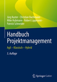 Abbildung von: Handbuch Projektmanagement - Springer Gabler