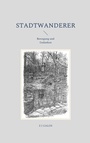 Cover: Stadtwanderer - BoD - Books on Demand
