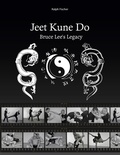 Cover: Jeet Kune Do "Bruce Lee&acute;s Legacy" - Books on Demand