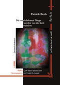 Cover: Die unsichtbaren Dinge werden von der Zeit trainiert - BoD - Books on Demand