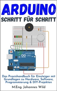 Enlarge image Cover: Arduino | Schritt für Schritt - 3DTech Johannes Wild