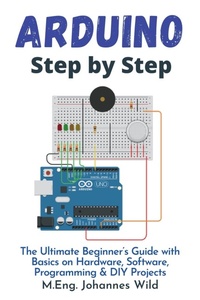 Enlarge image Cover: Arduino Step by Step - 3DTech