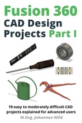 Cover: Fusion 360 CAD Design Projects Part I - 3DTech