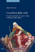 Cover: La Politica Della Virtu - Viella