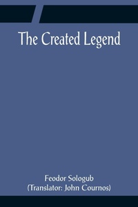 Enlarge image Cover: The Created Legend - ALPHA EDITION