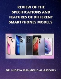 Abbildung von: Review of the Specifications and Features of Different Smartphones Models - Dr. Hidaia Mahmood Alassouli