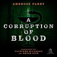 Enlarge image Cover: A Corruption of Blood - Recorded Books, Inc.