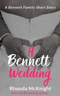 Cover: A Bennett Wedding (Bennett Family) - Bennett Family