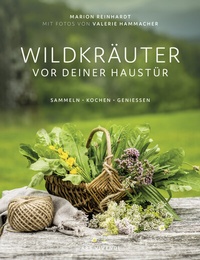 Abbildung von: Wildkräuter vor deiner Haustür - ars vivendi