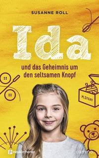 Abbildung von: Ida und das Geheimnis um den seltsamen Knopf - Neukirchener Verlag