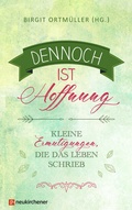 Cover: Dennoch ist Hoffnung - Neukirchener Verlag