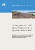 Cover: Fr&uuml;her Bergbau und Metallurgie auf der Iberischen Halbinsel - Reichert Verlag