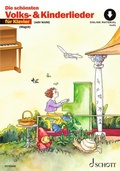 Cover: Die sch&ouml;nsten Volks- und Kinderlieder - Schott Music