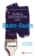 Cover: SCH&Ouml;N & SCHAURIG - Dunkle Geschichten aus Baden-Baden - Wartberg
