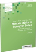 Cover: Mentale St&auml;rke in bewegten Zeiten - Edition Windm&uuml;hle ein Imprint von FELDHAUS VERLAG GmbH & Co. KG