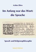 Cover: Im Anfang war das Wort: die Sprache - M&ouml;llmann, Ch