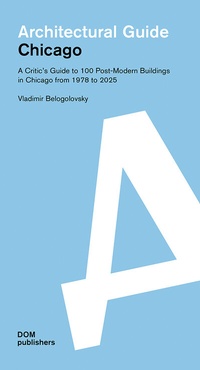 Abbildung von: Chicago. Architectural Guide - DOM publishers