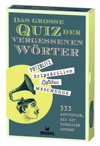 Abbildung von: Das große Quiz der vergessenen Wörter - moses Verlag