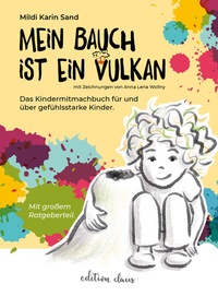 Enlarge image Cover: Mein Bauch ist ein Vulkan - edition claus
