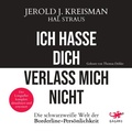Cover: Ich hasse dich - verlass mich nicht - Lagato Verlag