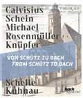 Cover: Von Sch&uuml;tz zu Bach - E. Reinhold Verlag