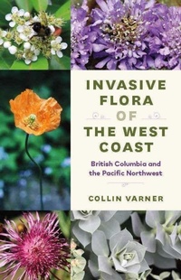 Enlarge image Cover: Invasive Flora of the West Coast - University of Washington Press