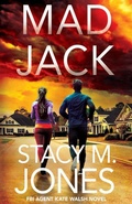 Cover: Mad Jack - Stacy M. Jones