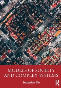 Enlarge image Cover: Models of Society and Complex Systems - Routledge