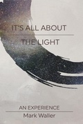 Cover: It's All About The Light - Blurb