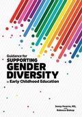 Cover: Guidance for Supporting Gender Diversity in Early Childhood Education - Gryphon House