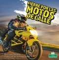 Cover: Fiebre Por Las Motos de Calle (Street Bike Mania) - Crabtree Seedlings
