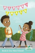 Cover: Our New Friend! - Crabtree Leaves