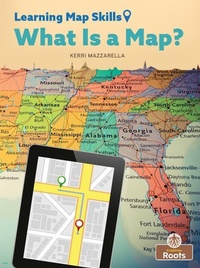 Abbildung von: What Is a Map? - Crabtree Publishing Co,Canada
