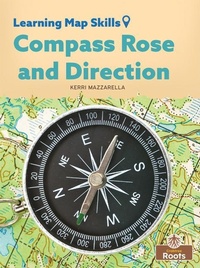 Abbildung von: Compass Rose and Direction - Crabtree Publishing Co,Canada
