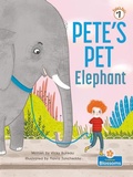 Cover: Pete's Pet Elephant - Crabtree Publishing Co,Canada